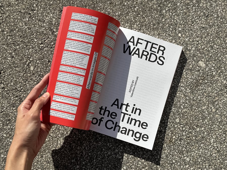 Afterwards. Art in the Time of Change, edited by Valentino Catricalà. Photograph: Nevena Martinovic.